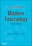 A Textbook of Modern Toxicology, 4th Edition by  Ernest Hodgson (Editor)