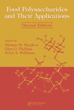 Food Polysaccharides and Their Applications  By Alistair M. Stephen, Glyn O. Phillips