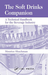The Soft Drinks Companion: A Technical Handbook for the Beverage Industry by Maurice Shachman