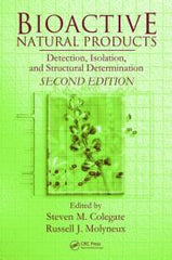 Bioactive Natural Products: Detection, Isolation, and Structural Determination, Second Edition