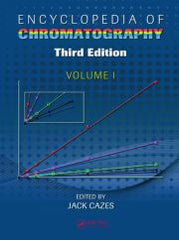 Encyclopedia of Chromatography, Third Edition