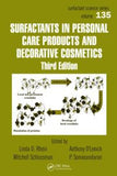 Surfactants in Personal Care Products and Decorative Cosmetics, Third Edition, By Linda D. Rhein, Mitchell Schlossman, Anthony O'Lenick, P. Somasundaran