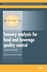 Sensory Analysis for Food and Beverage Quality Control :  A Practical Guide by D Kilcast
