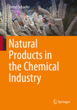 Natural Products in the Chemical Industry by   Schaefer, Bernd