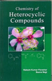 Chemistry of Heterocyclic Compounds by Dr. Rakesh Kumar Parashar