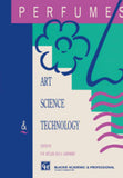 Perfumes  Art, Science and Technology  By Muller, P.M., Lamparsky, D. (Eds.)