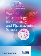 Essential Microbiology for Pharmacy and Pharmaceutical Science by Geoff Hanlon, Norman Hodges