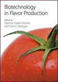 Biotechnology in Flavor Production edited by Daphna Havkin-Frenkel