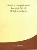 Chemical Composition of Essential Oils of Global Importance By K K Agarwal