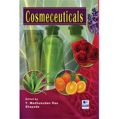 Cosmeceuticals Editor(s) :Y. Madhusudan Rao, Shayeda ,  M. Pharm, PhD