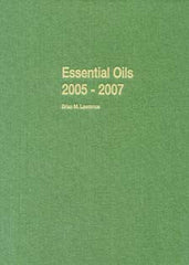 Essential Oils 2005-2007  , Vol 8   by Brian M. Lawrence