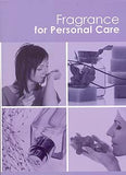 Fragrance for Personal Care