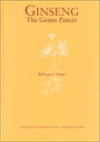 Ginseng: The Genus Panax  by William E. Court