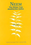 Neem: The Divine Tree Azadirachta Indica. By H.S. Puri