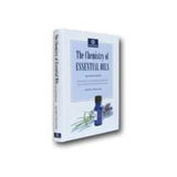 The Chemistry of Essential Oils : An Introduction to Aromatherapists, Beauticians, retailers and students