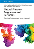 Natural Flavours, Fragrances, and Perfumes: Chemistry, Production, and Sensory Approach