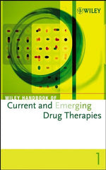 Wiley Handbook of Current and Emerging Drug Therapies, Volumes 1-4