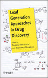 Lead Generation Approaches in Drug Discovery By Zoran Rankovic, Richard Morphy