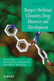Burger's Medicinal Chemistry, Drug Discovery and Development, 7th Edition, 8 Volume Set Donald J. Abraham, David P. Rotella