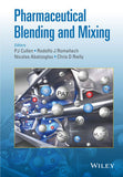 Pharmaceutical Blending and Mixing  P. J. Cullen (Editor), Rodolfo J. Romañach (Editor), Nicolas Abatzoglou (Editor), Chris D. Rielly (Editor)