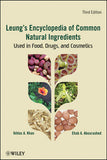 Leung's Encyclopedia of Common Natural Ingredients: Used in Food, Drugs and Cosmetics by Ikhlas A. Khan (Author), Ehab A. Abourashed (Author)