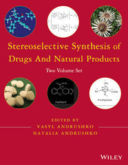 Stereoselective Synthesis of Drugs and Natural Products, Two Volume Set  by  Vasyl Andrushko, Natalia Andrushko