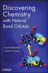 Discovering Chemistry With Natural Bond Orbitals By Frank Weinhold