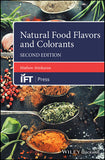 Natural Food Flavors and Colorants, 2nd Edition  Mathew Attokaran