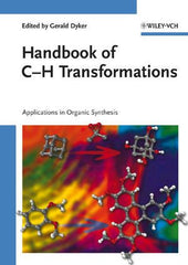 Handbook of C-H Transformations : Applications in Organic Synthesis , Two Volumes