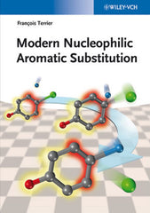 Modern Nucleophilic Aromatic Substitution by Francois Terrier