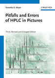Pitfalls and Errors for HPLC in Pictures Second Edition by Veronika R. Meyer