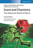 Scent and Chemistry: The Molecular World of Odors, 2. Auflage By Philip Kraft