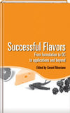 Successful Flavors : from formulation to qc to application and beyond.  Editor: Gerard Mosciano