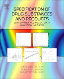 Specification of Drug Substances and Products Development and Validation of Analytical Methods  By Christopher M. Riley Thomas W. Rosanske Shelley R. Rabel Riley