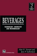 BEVERAGES: TECHNOLOGY, CHEMISTRY AND MICROBIOLOGY By Varnam, A., Sutherland, J.M
