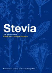 Stevia: The Genus Stevia  by A. Douglas Kinghorn