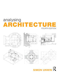Analysing Architecture 4th Edition Simon Unwin