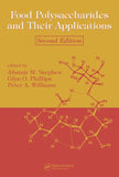 Food Polysaccharides and Their Applications  By Alistair M. Stephen, Glyn O. Phillips