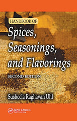 Handbook of Spices, Seasonings, and Flavorings, Second Edition by Susheela Raghavan