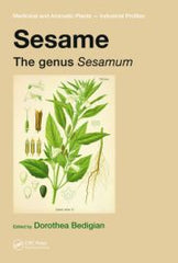 Sesame: The genus Sesamum  by Dorothea Bedigian