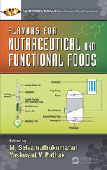 Flavors for Nutraceutical and Functional Foods 1st Edition M. Selvamuthukumaran, Yashwant Pathak