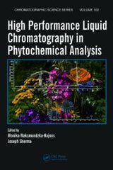 High Performance Liquid Chromatography in Phytochemical Analysis by  Monika Waksmundzka-Hajnos