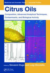 Citrus Oils: Composition, Advanced Analytical Techniques, Contaminants, and Biological Activity by Giovanni Dugo, Luigi Mondello