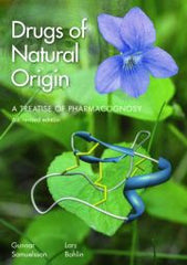 Drugs of Natural Origin: A Treatise of Pharmacognosy, Sixth Revised Edition