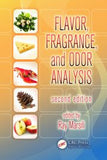 Flavor, Fragrance, and Odor Analysis, Second Edition   By Ray Marsili