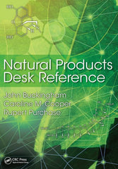 Natural Products Desk Reference by John Buckingham, Caroline M. Cooper, Rupert Purchase