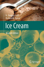 Ice Cream, 7th Ed.  By Goff, H Douglas, Hartel, Richard W