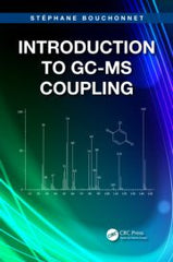 Introduction to GC-MS Coupling by Stéphane Bouchonnet