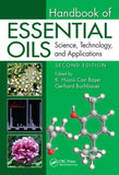 Handbook of Essential Oils: Science, Technology, and Applications, Second Edition by  K. Husnu Can Baser, Gerhard Buchbauer
