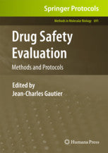 Drug Safety Evaluation Methods and Protocols by Gautier, Jean-Charles (Ed.)